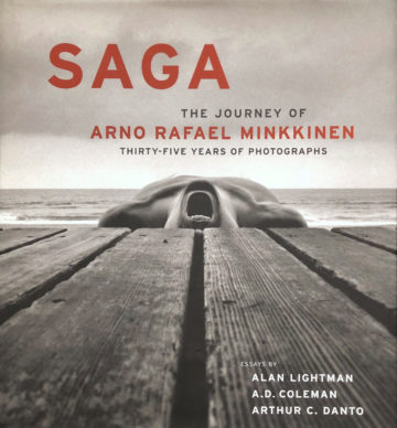 Saga: The Journey of Arno Rafael Minkkinen – Photographs 1970-2005